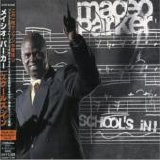 Maceo Parker - School's In!