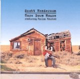 Scott Henderson - Tore Down House