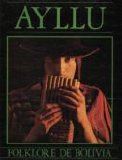Ayllu - Folklore De Bolivia