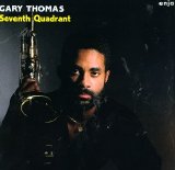 Gary Thomas - Seventh Quadrant
