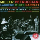 M. Miller & K. Garrett & M. Petrucciani & B. Lagrčne & L. White - Dreyfus Night in Paris