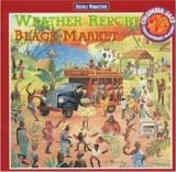 Weather Report - Black Market