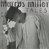 Marcus Miller - Tales