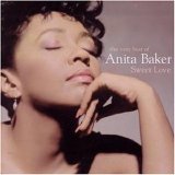Anita Baker - The Very Best of Sweet Love