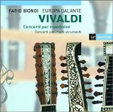 Fabio Biondi -- Europa Galante - Vivaldi -- Concerti per mandolini