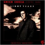 Chick Corea Electric Band - Light Years