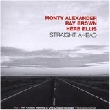 Monty Alexander, Ray Brown, Herb Ellis - Straight Ahead