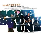 Randy Brecker w/Michael Brecker - SOME SKUNK FUNK