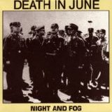 Death In June - Night And Fog