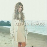 Alison Krauss - A Hundred Miles Or More - A Collection