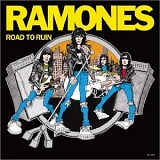 Ramones - Road To Ruin (Expanded and Remastered)