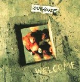 Outhouse - Welcome