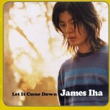 Iha, James - Let It Come Down