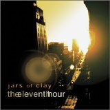 Jars of Clay - The Eleventh Hour