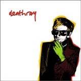 Deathray - Deathray