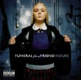 Funeral for a Friend - Hours