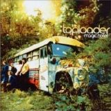 Toploader - At the Magic Hotel