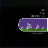 At the Drive-In - In Casino Out