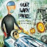 Our Lady Peace - Spiritual Machines