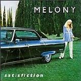 Melony - Satisfiction