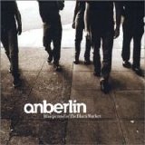 Anberlin - Blueprints for the Blackmarket