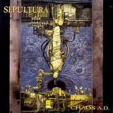 Sepultura - Chaos A.D. [Bonus Tracks]