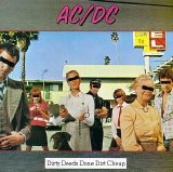AC DC - Dirty Deeds Done Dirt Cheap