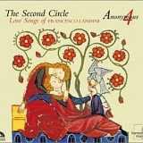 Anonymous 4 - The second circle: love songs of Francesco Landini