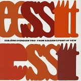 Esbjörn Svensson Trio - From Gagarin's Point of View