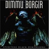 Dimmu Borgir - Spiritual Black Dimension