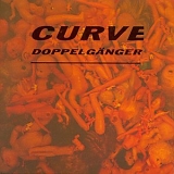 Curve - Doppelganger