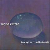 Sylvian, David - World Citizen