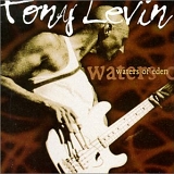Tony Levin - Waters of Eden