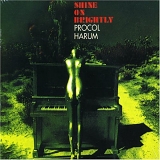 Procol Harum - Shine On Brightly