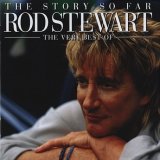 Rod Stewart - The Story So Far - The Very Best Of