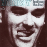Morrissey - 'Beethoven Was Deaf'