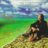 Mike & The Mechanics - Beggar on a beach of gold