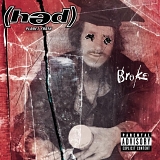 (hed) P.E. - Broke