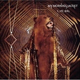 My Morning Jacket - It Still Moves