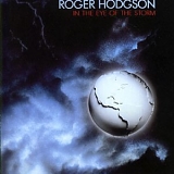 Roger Hodgson - In The Eye Of The Storm