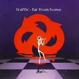 Traffic - Far From Home