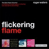 Roger Waters - Flickering Flame