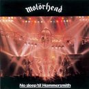 Motörhead - No Sleep 'til Hammersmith