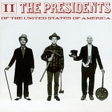 The Presidents Of The United States Of America - The Presidents Of The United States Of America