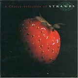 Strawbs - A Choice Selection Of Strawbs