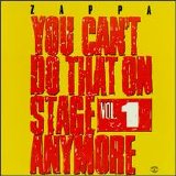 Zappa, Frank (and the Mothers) - You Can't Do That On Stage Anymore Vol. 1 (Disc 2)