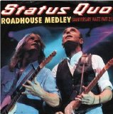 Status Quo - Roadhouse Medley (Anniversary Waltz part 25)