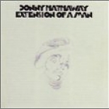 Donny Hathaway - Extension of a Man