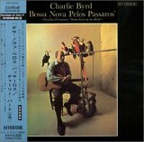 Charlie Byrd - Bossa Nova Pelos Passaros  Im