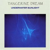 Tangerine Dream - Underwater Sunlight